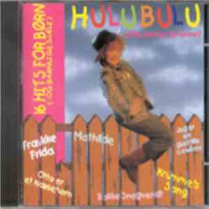 Various - Hulubulu Lotte, Hvor Er Du Henne? (16 Hits For Børn) album flac