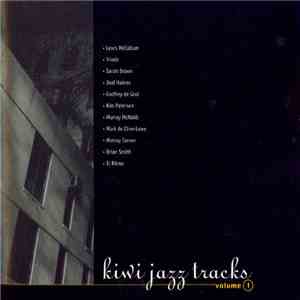 Various - Kiwi Jazz Tracks - Volume 1 album flac