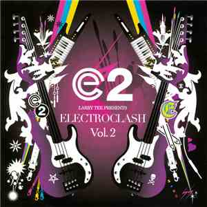 Various - Larry Tee Presents Electroclash Vol.2 album flac