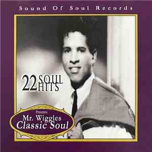 Various - Mr. Wiggles Presents: Classic Soul - Sound Of Soul Records album flac