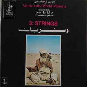 Various - Music In The World Of Islam, 3: Strings album flac
