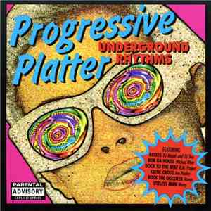 Various - Progressive Platter - Underground Rhythms album flac