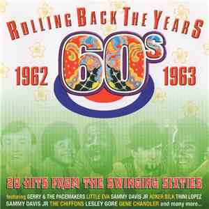 Various - Rolling Back The Years 1962-1963 album flac