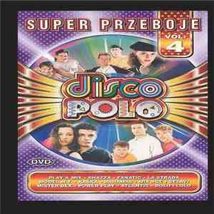 Various - Super Przeboje Disco Polo Vol.4 album flac