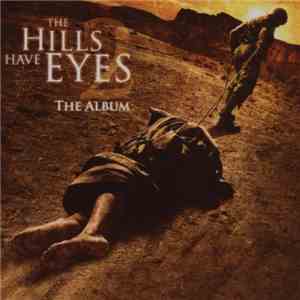 Various - The Hills Have Eyes 2 - The Album album flac