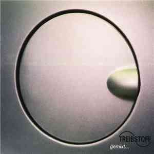 Various - Treibstoff Gemixt... album flac