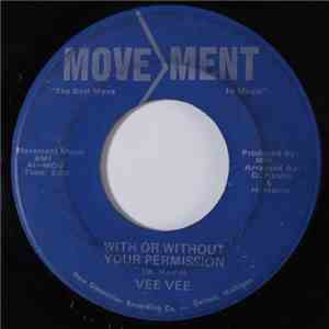 Vee Vee - With Or Without Your Permission/I'm Still In Love With You album flac
