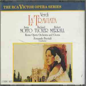 Verdi, Rome Opera Orchestra And Chorus, Fernando Previtali, Anna Moffo, Richard Tucker , Robert Merrill - La Traviata album flac
