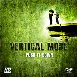 Vertical Mode - Push It Down album flac
