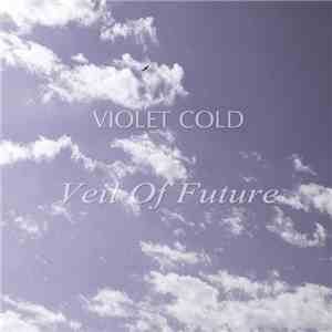 Violet Cold - Veil Of Future album flac