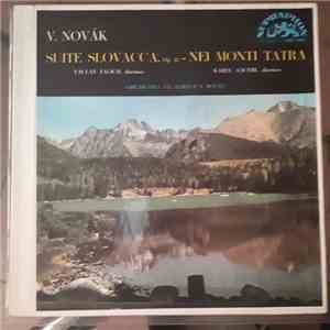 Vítězslav Novák / Orchestra Filarmonica Boema, Václav Talich, Karel Ančerl - Suite Slovacca, Op. 32 / Nei Monti Tatra, Op. 26 album flac