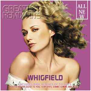 Whigfield - Greatest Remix Hits album flac