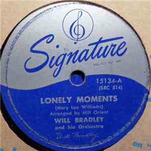 Will Bradley And His Orchestra - Lonely Moments / Bop 'N Boogie album flac