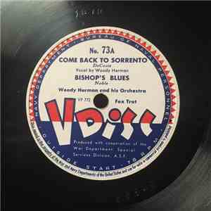 Woody Herman And His Orchestra / Lee Castle And His Orchestra - Come Back To Sorrento - Bishop's Blues / Uptown Express album flac