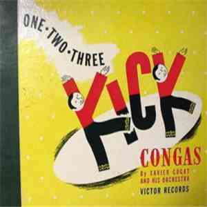 Xavier Cugat And His Orchestra - One Two Three Kick Congas album flac