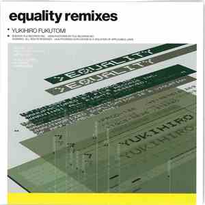 Yukihiro Fukutomi - Equality Remixes album flac