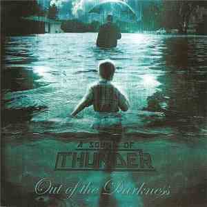 A Sound Of Thunder - Out Of The Darkness album flac