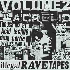 Acrelid - Illegal Rave Tapes - Volume 02 album flac