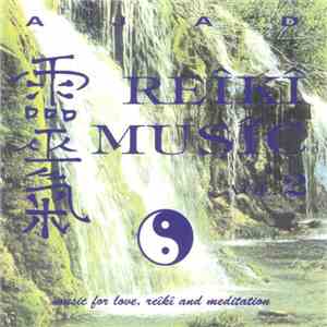 Ajad - Reîkî Musîc (Vol. 2) album flac