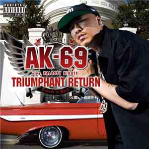 AK-69 - Triumphant Return -Redsta Iz Back album flac