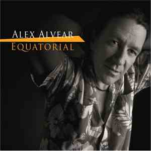 Alex Alvear - Equatorial album flac