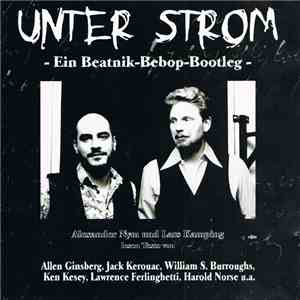 Alexander Nym Und Lars Kamping - Unter Strom - Ein Beatnik-Bebop-Bootleg  album flac
