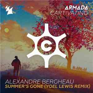 Alexandre Bergheau - Summer's Gone (Yoel Lewis Remix) album flac
