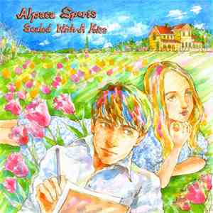 Alpaca Sports - Sealed With A Kiss album flac