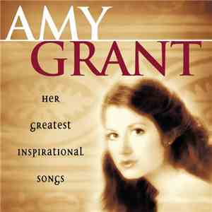 Amy Grant - Her Greatest Inspirational Songs album flac
