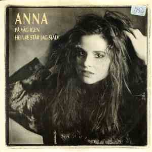 Anna - På Väg Igen / Hellre Står Jag Själv album flac