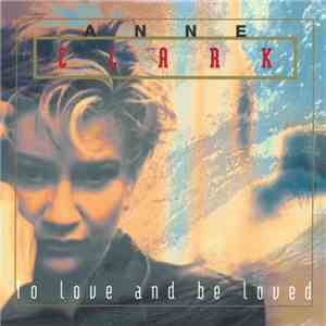 Anne Clark - To Love And Be Loved album flac