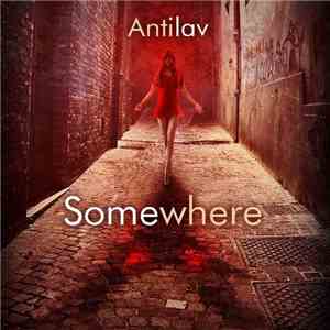 Antilav - Somewhere album flac