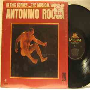 Antonino Rocca - In This Corner...The Musical World Of Antonino Rocca album flac