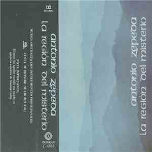 Antonio Zepeda - La Region Del Misterio [The Place Of Mystery] album flac