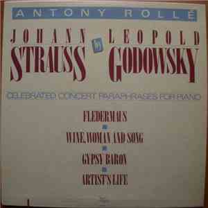 Antony Rollé - Johann Strauss By Leopold Godowsky album flac