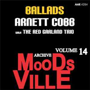 Arnett Cobb With The Red Garland Trio - Moodsville Volume 14: Ballads album flac
