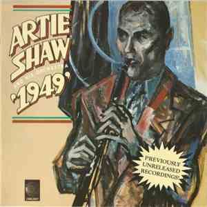 Artie Shaw And His Orchestra - 1949 - Previously Unreleased Recordings album flac