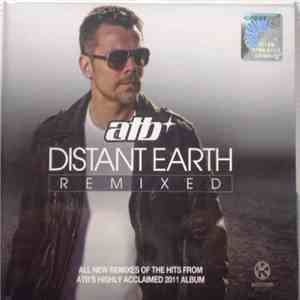 ATB - Distant Earth Remixed album flac