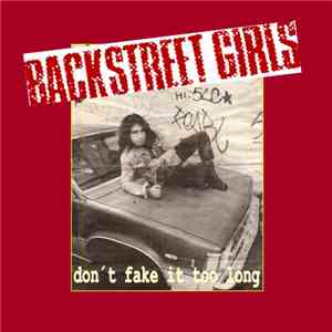 Backstreet Girls - Don't Fake It Too Long album flac