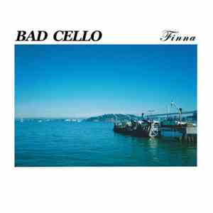 Bad Cello - Finna album flac