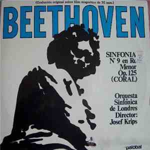 Beethoven, Orquesta Sinfónica De Londres, Josef Krips - Sinfonía Nº 9 En Re Menor Op 125 (Coral) album flac