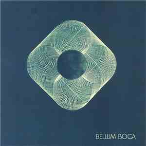 Bellum Boca - We Are All Around album flac