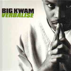 Big Kwam - Verbalise album flac