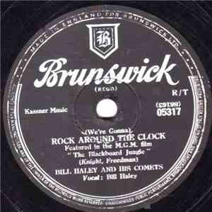Bill Haley And His Comets - (We're Gonna) Rock Around The Clock / Thirteen Women album flac