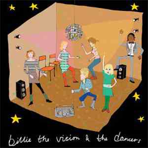 Billie the Vision & the Dancers - I Was So Unpopular In School album flac