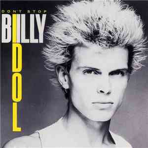 Billy Idol - Don't Stop album flac