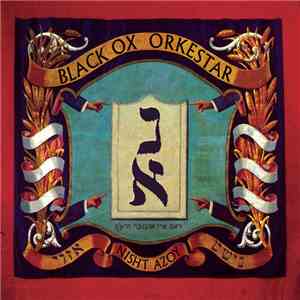 Black Ox Orkestar - Nisht Azoy album flac