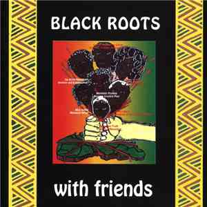 Black Roots - With Friends album flac