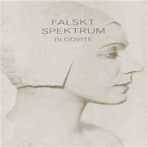 Blodvite - Falskt Spektrum album flac