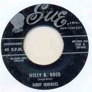 Bobby Hendricks - Molly B. Good / Dreamy Eyes album flac